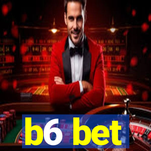 b6 bet